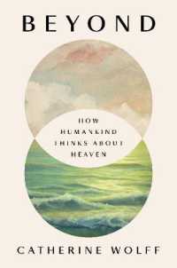 Beyond : How Humankind Thinks about Heaven