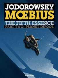 The Fifth Essence : Planet Difool; Coffee Table Book (Incal) （Limited）