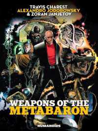 Weapons of the Metabaron -- Hardback