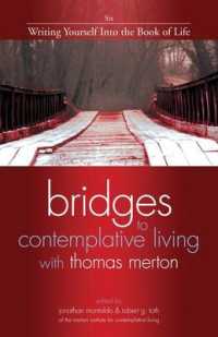 Bridges to Contemplative Living with Thomas Merton