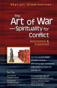Art of War - Spirituality for Conflict : Annotated & Explained (Skylight Illuminations)