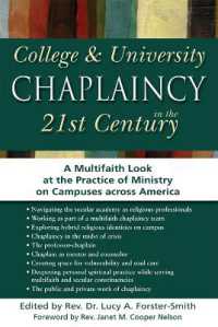 Collega & University Chaplaincy in the 21st Century : A Multifaith Look at the Practice of Ministry on Campuses Across America (Collega & University Chaplaincy in the 21st Century)