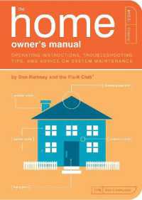 The Home Owner's Manual : Operating Instructions， Troubleshooting Tips， and Advice on System Maintenance (Owner's and Instruction Manual)