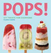 Pops! : Icy Treats for Everyone