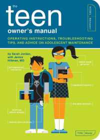The Teen Owner's Manual : Operating Instructions, Troubleshooting Tips, and Advice on Adolescent Maintenance (Owner's and Instruction Manual)