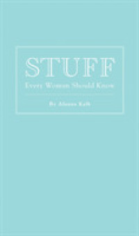 Stuff Every Woman Should Know