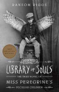 ランサム・リグズ著『魂の図書館　ミス・ペレグリンと奇妙なこどもたち　３』（原書）<br>Library of Souls : The Third Novel of Miss Peregrine's Peculiar Children (Miss Peregrine's Peculiar Children)