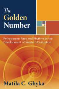 The Golden Number : Pythagorean Rites and Rhythms in the Development of Western Civilization