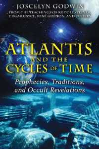Atlantis and the Cycles of Time : Prophecies, Traditions, and Occult Revelations