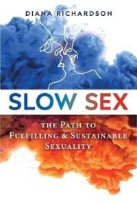Slow Sex : The Path to Fulfilling and Sustainable Sexuality