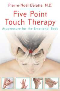 Five Point Touch Therapy : Acupressure for the Emotional Body