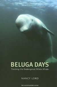 Beluga Days : Tales of an Endangered White Whale