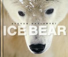 Ice Bear : The Arctic World of Polar Bears