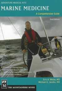Marine Medicine : A Comprehensive Guide (Adventure Medical Kits) （2ND）