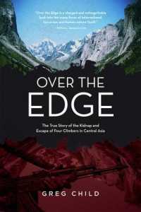Over the Edge : The True Story of the Kidnap and Escape of Four Climbers in Central Asia