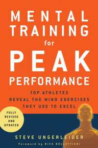 Mental Training for Peak Performance : Top Athletes Reveal the Mind Exercises They Use to Excel