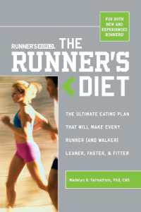 Runner's World the Runner's Diet : The Ultimate Eating Plan That Will Make Every Runner (and Walker) Leaner, Faster, and Fitter (Runner's World)