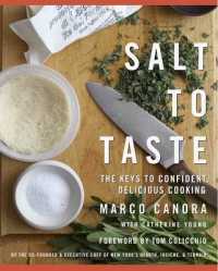 Salt to Taste : The Key to Confident, Delicious Cooking