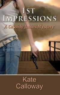 1st Impressions (Cassidy James Mystery)