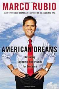 American Dreams : Restoring Economic Opportunity for Everyone