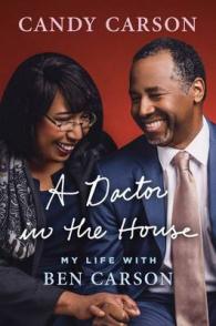 A Doctor in the House : My Life with Ben Carson