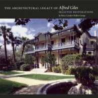 The Architectural Legacy of Alfred Giles : Selected Restorations