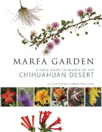 Marfa Garden : A Field Guide to Plants of the Chihuahuan Desert