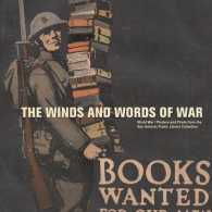 The Winds and Words of War : World War I Posters and Prints from the San Antonio Public Library Collection