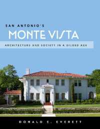 San Antonio's Monte Vista : Architecture and Society in a Gilded Age