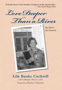 Love Deeper than a River : My Life in San Antonio