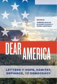 Dear America : Letters of Hope, Habitat, Defiance, and Democracy