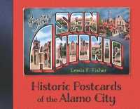Greetings from San Antonio : Historic Postcards of the Alamo City