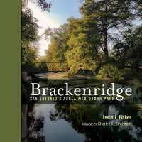 Brackenridge Park : San Antonio's Acclaimed Urban Park