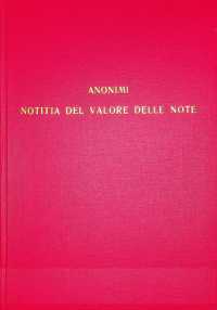 CSM 5 Anonymous, Notitia del Valore Delle Note del Canto Misurato, Edited by Armen Carapetyan : Volume 5 (Corpus Scriptorum de Musica)
