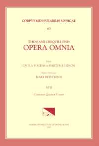 CMM 63 Thomas Crecquillon (Ca. 1510 Ca. 1557), Opera Omnia, Edited by Barton Hudson, Mary Tiffany Ferer, Laura Youens. Vol. XVII Chansons a 4 : Volume 63 (Corpus Mensurabilis Musicae)