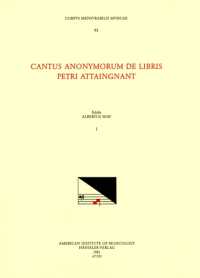 CMM 93 Cantus Anonymorum de Libris Petri Attaingnant [Anonymous Chansons Published by Pierre Attaingnant], Edited by Albert Seay and Courtney Adams. Vol. I : Volume 93 (Corpus Mensurabilis Musicae)