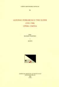 CMM 96 Alfonso Ferrabosco the Elder (1543-1588), Opera Omnia, Edited by Richard Charteris in 9 Volumes. Vol. I Motets : Volume 96 (Corpus Mensurabilis Musicae)