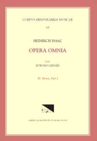 CMM 65 Heinrich Isaac (Ca. 1450-1517), Opera Omnia, Edited by Edward R. Lerner. Vol. 11. Motets, Part 2. : Volume 65 (Corpus Mensurabilis Musicae)