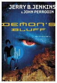 Demon's Bluff : Renegade Spirit Series (Renegade Spirit Series)