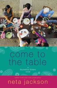 Come to the Table (A Souledout Sisters Novel)