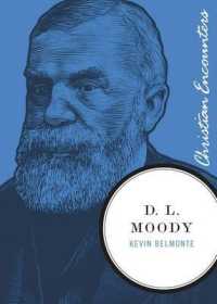 D. L. Moody (Christian Encounters)