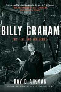 Billy Graham : His Life and Influence