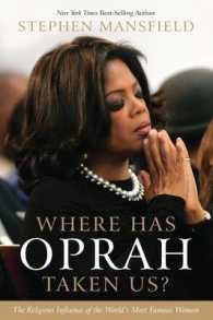 Where Has Oprah Taken Us? : The Religious Influence of the World's Most Famous Woman