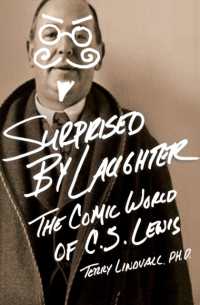 Surprised by Laughter Revised and Updated : The Comic World of C.S. Lewis