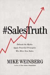 #SalesTruth : Debunk the Myths. Apply Powerful Principles. Win More New Sales.
