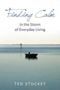 Finding Calm : In the Storm of Everyday Living