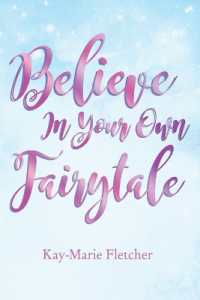 The Believe in Your Own Fairytale