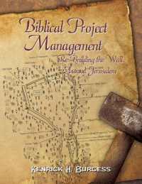 Biblical Project Management : Re-Building the Wall around Jerusalem