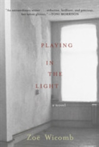 Playing in the Light : A Novel