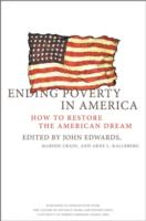 アメリカの貧困を終わらせる<br>Ending Poverty in America : How to Restore the American Dream